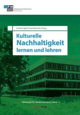 Abbildung von Sippl / Rauscher | Kulturelle Nachhaltigkeit lernen und lehren | 1. Auflage | 2021 | beck-shop.de