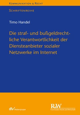 Abbildung von Handel | Die straf- und bußgeldrechtliche Verantwortlichkeit der Diensteanbieter sozialer Netzwerke im Internet | 1. Auflage | 2021 | beck-shop.de