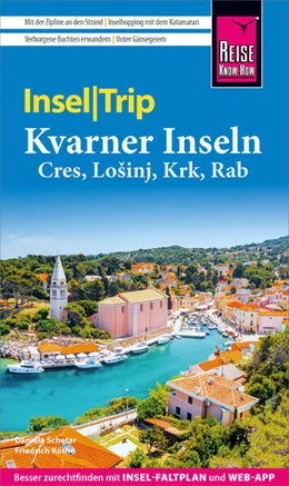 Abbildung von Köthe / Schetar | Reise Know-How InselTrip Kvarner Inseln (Cres, LoSinj, Krk, Rab) | 2. Auflage | 2024 | beck-shop.de