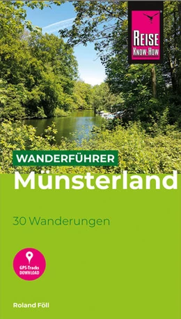 Abbildung von Föll | Reise Know-How Wanderführer Münsterland : 30 Wanderungen | 1. Auflage | 2021 | beck-shop.de