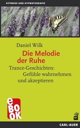 Abbildung von Wilk | Die Melodie der Ruhe | 4. Auflage | 2021 | beck-shop.de