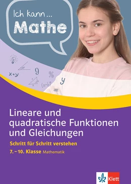 Abbildung von Homrighausen | Klett Ich kann.. Mathe - Lineare und quadratische Funktionen und Gleichungen 7-10 | 1. Auflage | 2021 | beck-shop.de