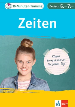 Abbildung von Höffer / Schwengler | Klett 10-Minuten-Training Deutsch Grammatik Zeiten 5. - 7. Klasse | 1. Auflage | 2021 | beck-shop.de