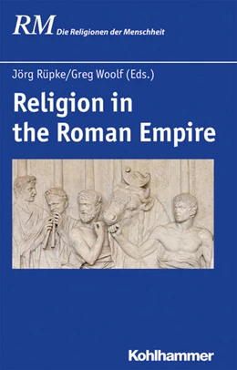 Abbildung von Rüpke / Woolf | Religion in the Roman Empire | 1. Auflage | 2021 | beck-shop.de