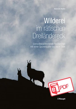 Abbildung von Haller | Wilderei im rätischen Dreiländereck | 1. Auflage | 2021 | beck-shop.de
