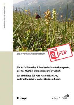 Abbildung von Wartmann | Die Orchideen des Schweizerischen Nationalparks, der Val Müstair und angrenzender Gebiete | 1. Auflage | 2021 | beck-shop.de