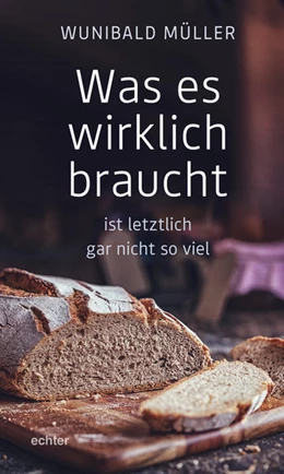 Abbildung von Müller | Was es wirklich braucht | 1. Auflage | 2021 | beck-shop.de