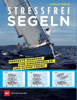 Abbildung von Wells | Stressfrei Segeln | 6. Auflage | 2021 | beck-shop.de