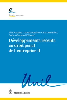 Abbildung von Macaluso / Moreillon | Développements récents en droit pénal de l'entreprise II | 1. Auflage | 2021 | beck-shop.de