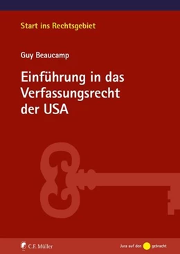 Abbildung von Beaucamp | Einführung in das Verfassungsrecht der USA | 1. Auflage | 2021 | beck-shop.de