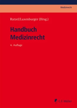 Abbildung von Bäune / Ratzel | Handbuch Medizinrecht | 4. Auflage | 2020 | beck-shop.de