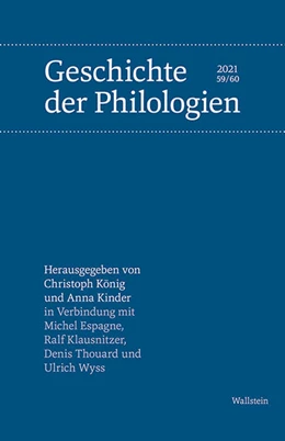 Abbildung von König / Kinder Anna | Geschichte der Philologien | 1. Auflage | 2021 | beck-shop.de