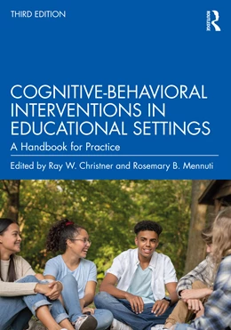 Abbildung von Christner / Mennuti | Cognitive-Behavioral Interventions in Educational Settings | 1. Auflage | 2024 | beck-shop.de