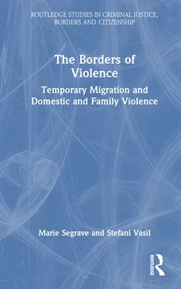 Abbildung von Segrave / Vasil | The Borders of Violence | 1. Auflage | 2024 | beck-shop.de