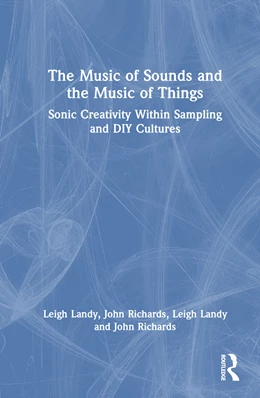 Abbildung von Richards / Landy | The Music of Sounds and the Music of Things | 1. Auflage | 2024 | beck-shop.de