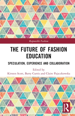 Abbildung von Curtis / Pajaczkowska | The Future of Fashion Education | 1. Auflage | 2024 | beck-shop.de