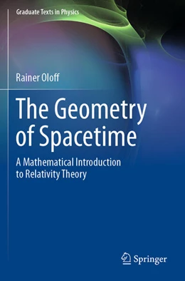 Abbildung von Oloff | The Geometry of Spacetime | 1. Auflage | 2024 | beck-shop.de