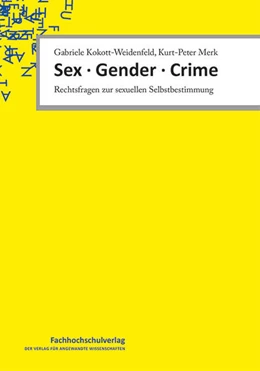 Abbildung von Kokott-Weidenfeld / Merk | Sex · Gender · Crime | 3. Auflage | 2024 | beck-shop.de