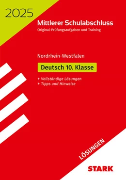 Abbildung von STARK Lösungen zu Original-Prüfungen und Training - Mittlerer Schulabschluss 2025 - Deutsch - NRW | 21. Auflage | 2024 | beck-shop.de