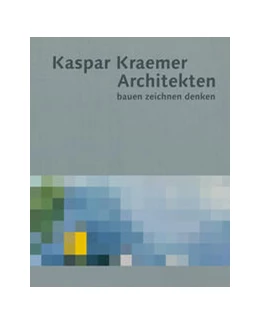 Abbildung von Kraemer | Kaspar Kraemer Architekten | 1. Auflage | 2024 | beck-shop.de