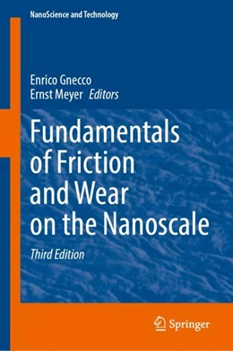 Abbildung von Gnecco / Meyer | Fundamentals of Friction and Wear on the Nanoscale | 3. Auflage | 2024 | beck-shop.de