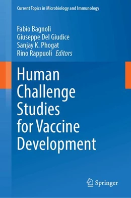 Abbildung von Bagnoli / Del Giudice | Human Challenge Studies for Vaccine Development | 1. Auflage | 2024 | 445 | beck-shop.de
