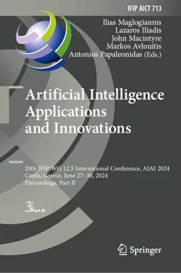 Abbildung von Maglogiannis / Iliadis | Artificial Intelligence Applications and Innovations | 1. Auflage | 2024 | 713 | beck-shop.de