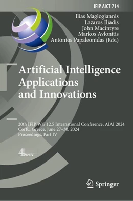 Abbildung von Maglogiannis / Iliadis | Artificial Intelligence Applications and Innovations | 1. Auflage | 2024 | 714 | beck-shop.de
