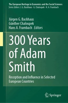 Abbildung von Backhaus / Chaloupek | 300 Years of Adam Smith | 1. Auflage | 2024 | 27 | beck-shop.de