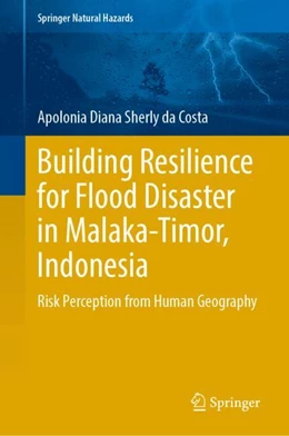 Abbildung von da Costa | Building Resilience for Flood Disaster in Malaka-Timor, Indonesia | 1. Auflage | 2024 | beck-shop.de