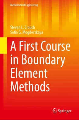 Abbildung von Crouch / Mogilevskaya | A First Course in Boundary Element Methods | 1. Auflage | 2024 | beck-shop.de