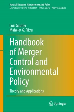 Abbildung von Gautier / Fikru | Handbook of Merger Control and Environmental Policy | 1. Auflage | 2024 | 59 | beck-shop.de