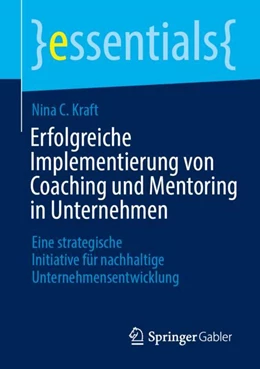 Abbildung von Kraft | Erfolgreiche Implementierung von Coaching und Mentoring in Unternehmen | 1. Auflage | 2024 | beck-shop.de