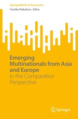 Abbildung von Nakahara | Emerging Multinationals from Asia and Europe | 1. Auflage | 2024 | beck-shop.de