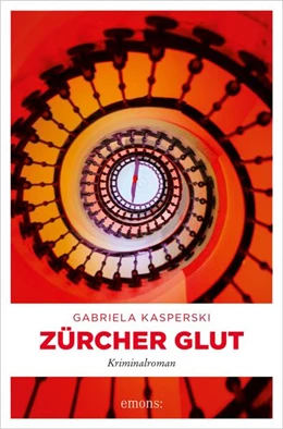 Abbildung von Kasperski | Zürcher Glut | 1. Auflage | 2022 | beck-shop.de