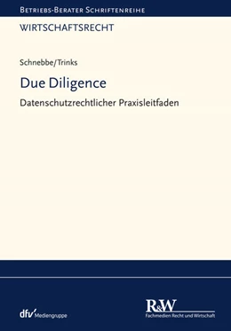 Abbildung von Schnebbe / Trinks | Due Diligence | 1. Auflage | 2021 | beck-shop.de