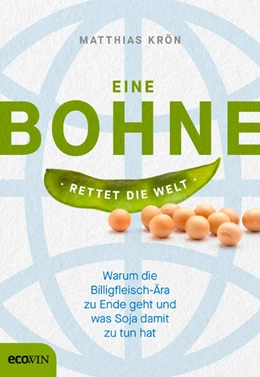 Abbildung von Krön | Eine Bohne rettet die Welt | 1. Auflage | 2022 | beck-shop.de