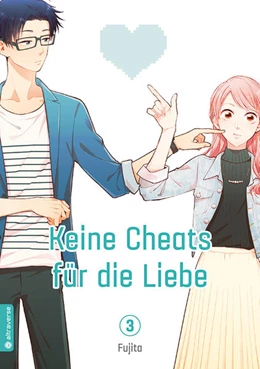 Abbildung von Fujita | Keine Cheats für die Liebe 03 | 1. Auflage | 2021 | beck-shop.de