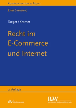 Abbildung von Taeger / Kremer | Recht im E-Commerce und Internet | 2. Auflage | 2021 | beck-shop.de