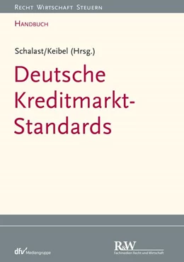 Abbildung von Schalast / Keibel | Handbuch Deutsche Kreditmarkt-Standards | 1. Auflage | 2021 | beck-shop.de