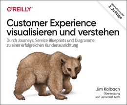 Abbildung von Kalbach | Customer Experience visualisieren und verstehen | 1. Auflage | 2021 | beck-shop.de