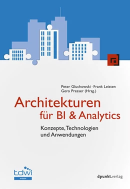 Abbildung von Gluchowski / Leisten | Architekturen für BI & Analytics | 1. Auflage | 2021 | beck-shop.de