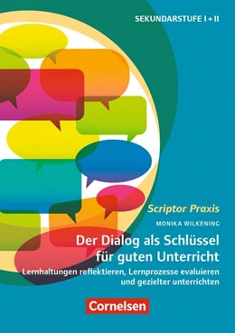 Abbildung von Wilkening | Scriptor Praxis: Der Dialog als Schlüssel für guten Unterricht | 1. Auflage | 2021 | beck-shop.de