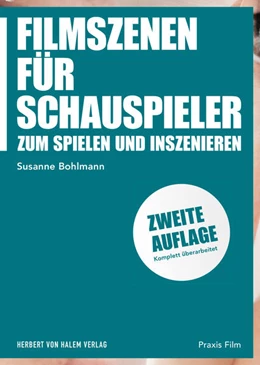 Abbildung von Bohlmann | Filmszenen für Schauspieler | 2. Auflage | 2021 | beck-shop.de