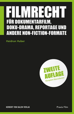 Abbildung von Huber | Filmrecht für Dokumentarfilm, Doku-Drama, Reportage und andere Non-Fiction-Formate | 2. Auflage | 2021 | beck-shop.de