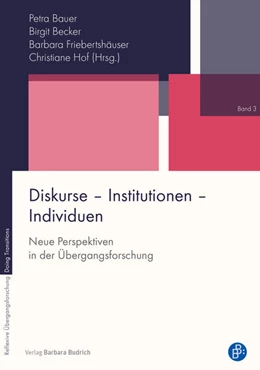 Abbildung von Bauer / Becker | Diskurse - Institutionen - Individuen | 1. Auflage | 2021 | beck-shop.de