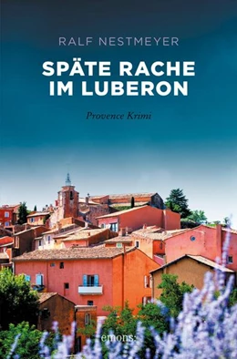 Abbildung von Nestmeyer | Späte Rache im Luberon | 1. Auflage | 2022 | beck-shop.de