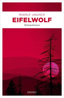 Abbildung von Jagusch | Eifelwolf | 1. Auflage | 2022 | beck-shop.de