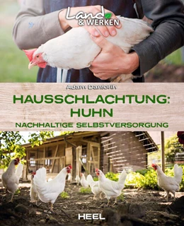 Abbildung von Danforth | Hausschlachtung: Huhn | 1. Auflage | 2022 | beck-shop.de