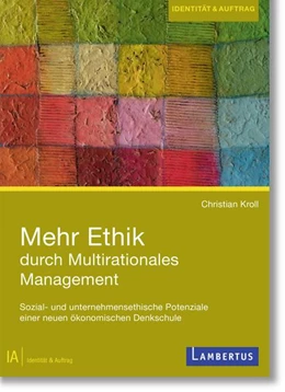 Abbildung von Kroll / Fischer | Mehr Ethik durch multirationales Management | 1. Auflage | 2021 | beck-shop.de